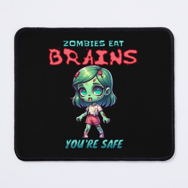 Item preview, Zombies Eat Brains - You're Safe designed and sold by Ultimate-Rabbit.