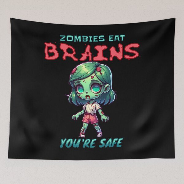 Item preview, Zombies Eat Brains - You're Safe designed and sold by Ultimate-Rabbit.
