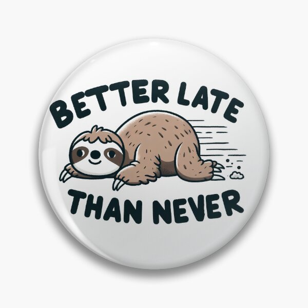 Item preview, Sloth Slow life designed and sold by MrSamCreative.