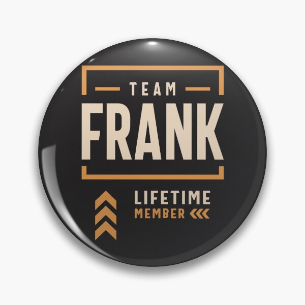 Item preview, Team Frank Lifetime Member Funny Name Frank designed and sold by cidolopez.