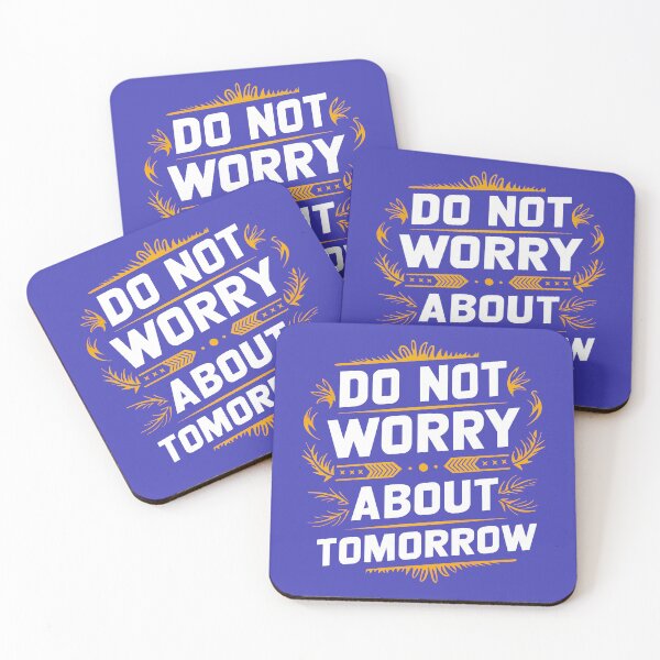 Item preview, Inspirational Motivational Quote - Do Not Worry About Tomorrow designed and sold by serein32.