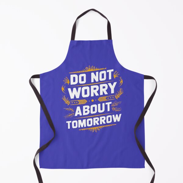 Item preview, Inspirational Motivational Quote - Do Not Worry About Tomorrow designed and sold by serein32.