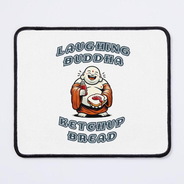 Item preview, Laughing Buddha: Ketchup Bread designed and sold by trrapp.