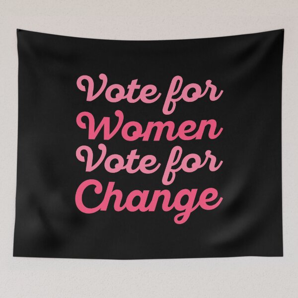 Item preview, Elections - Vote For Women, Vote For Change II designed and sold by Lemon Pepper.