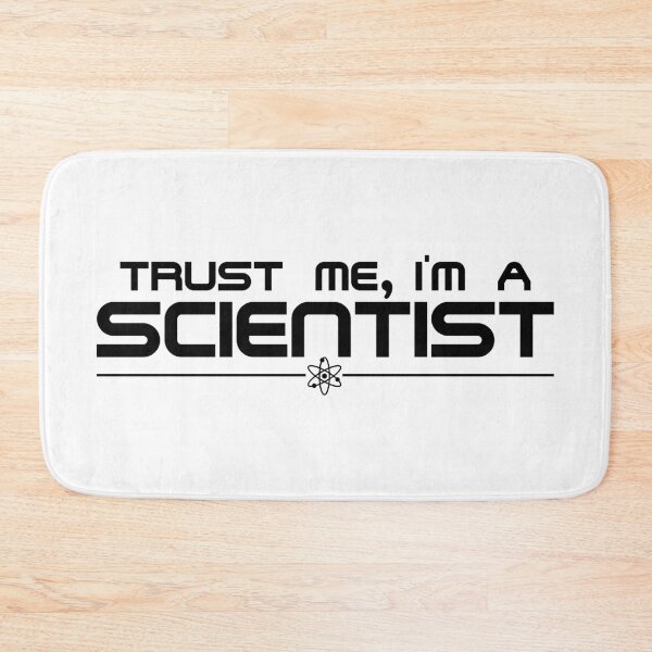 Item preview, Trust Me, I'm a Scientist designed and sold by ScienceCorner.