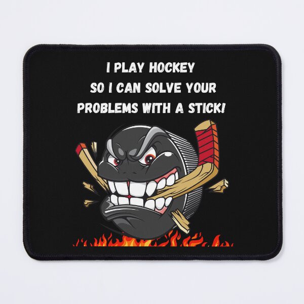 Item preview, Funny gifts for hockey players and hockey lovers. I play hockey so I can solve your problems with a stick. designed and sold by KiziaMizia94.