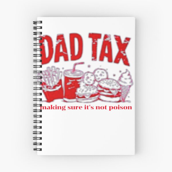 Item preview, dad tax make sure it's not poison. designed and sold by swiftbinaries.