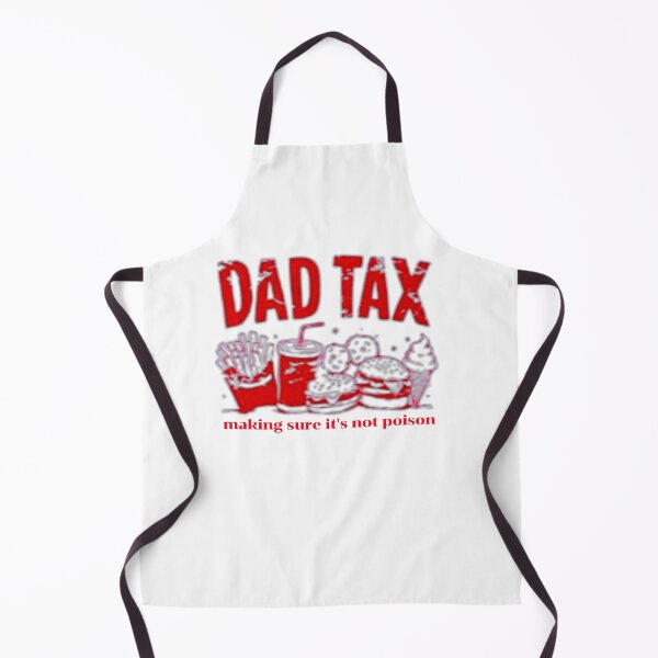 Item preview, dad tax make sure it's not poison. designed and sold by swiftbinaries.