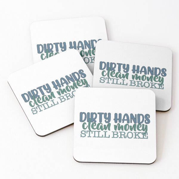 Item preview, Dirty hands designed and sold by PurdyCDesigns1.