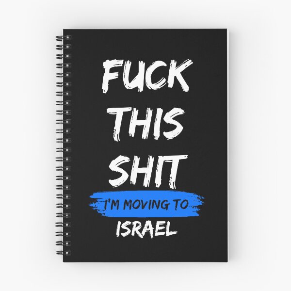 Item preview, Fuck this shit i'm moving to Israel designed and sold by NikitaSD.
