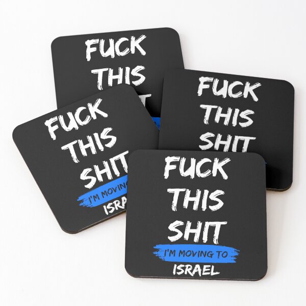 Item preview, Fuck this shit i'm moving to Israel designed and sold by NikitaSD.