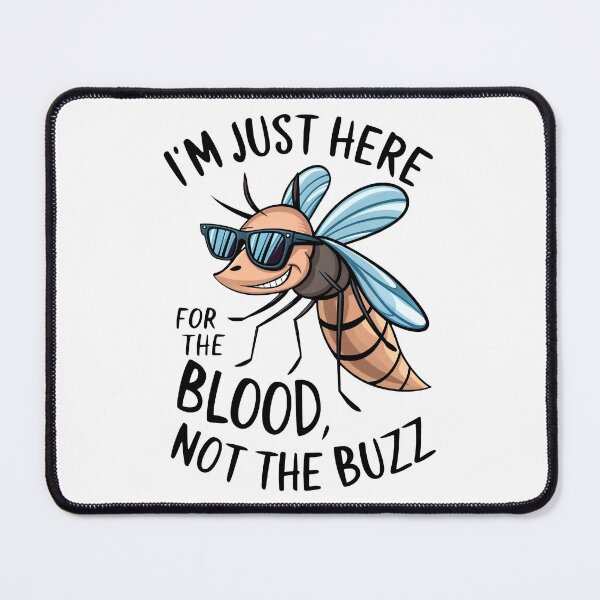 Item preview, Chill Mosquito with Sunglasses Just Wants Blood, Not Buzz designed and sold by SplashTastic.