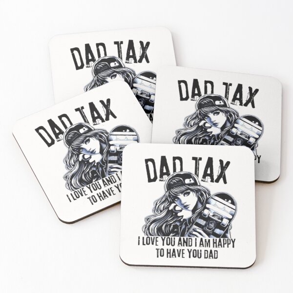 Item preview, dad tax. I love you and I am happy to have you dad designed and sold by swiftbinaries.