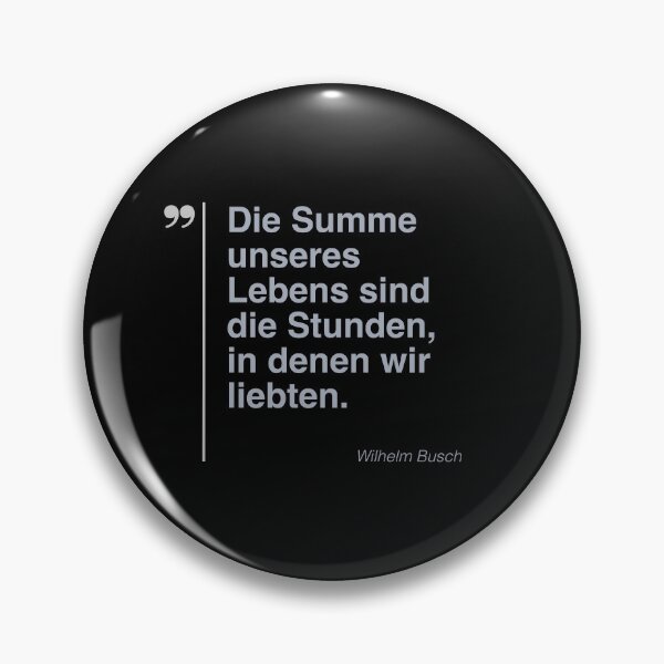 Item preview, Wilhelm Busch Zitat über das Leben auf deutsch designed and sold by CMYKStudio.