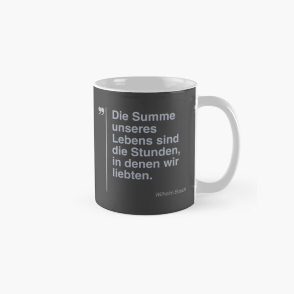 Item preview, Wilhelm Busch Zitat über das Leben auf deutsch designed and sold by CMYKStudio.