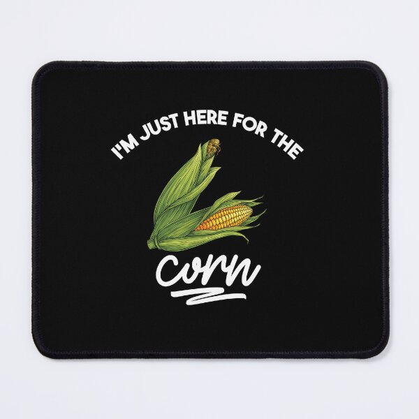 Item preview, I'm Just Here for the Corn designed and sold by belladesign7.
