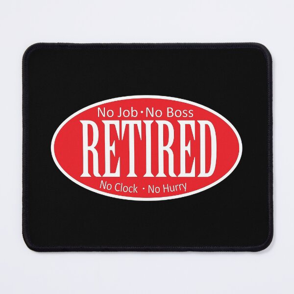 Item preview, Retired - No Boss - No Job - Red - Black - White - Outline X 300 designed and sold by Military Insignia Products.