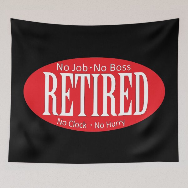 Item preview, Retired - No Boss - No Job - Red - Black - White X 300 designed and sold by Military Insignia Products.