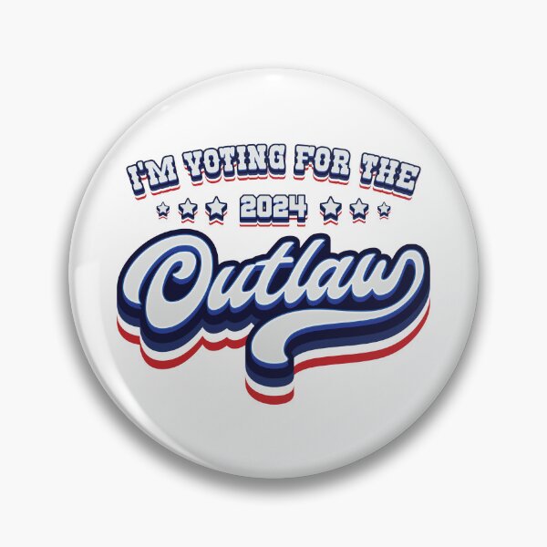 Item preview, I'm Voting For The Outlaw - Elections 2024  designed and sold by Whimsical  Thinker.