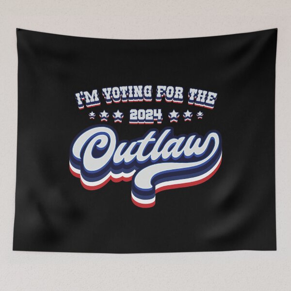 Item preview, I'm Voting For The Outlaw - Elections 2024  designed and sold by Whimsical  Thinker.