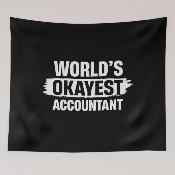 Item preview, Funny Accountant Sayings | World's Okayest Accountant designed and sold by tmerchtrends.
