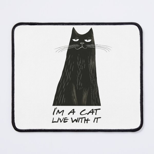 Item preview, I'm a cat. Live with it. designed and sold by SpoonToonCnt.