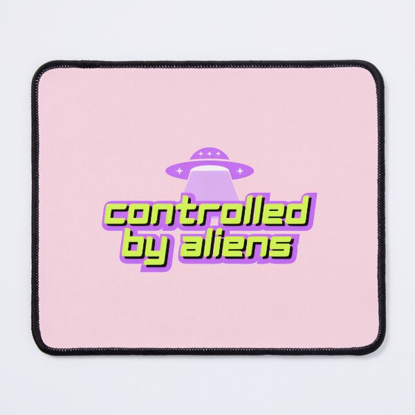 Item preview, Controlled by aliens designed and sold by THEJIFTSHOP.