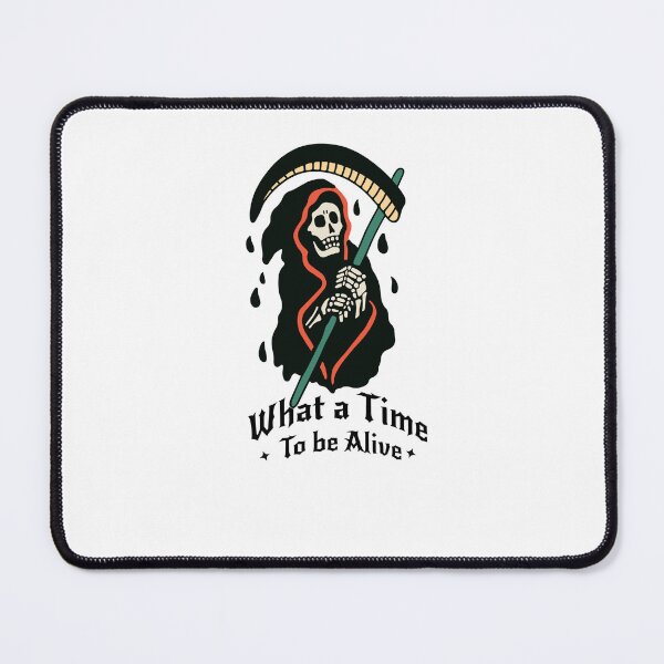 Item preview, What a time to be Alive designed and sold by Saikastore.