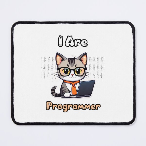 Item preview, "I Are Programmer" Programmer Cat designed and sold by Meow Cat.