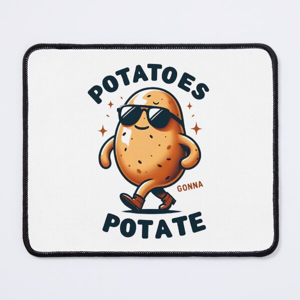 Item preview, Potatoes gonna potate designed and sold by Haji  Kamora.