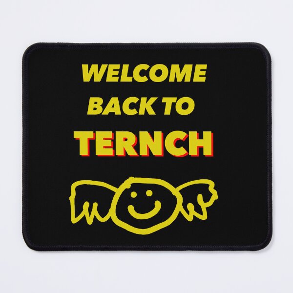 Item preview, Welcome back to ternch  designed and sold by ThaSilly.