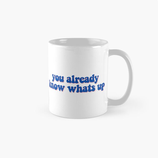 Item preview, you already know whats up  designed and sold by CharmStudio.