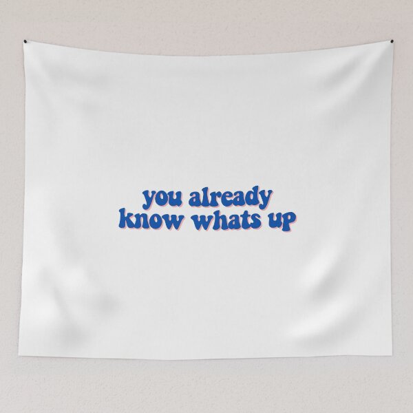 Item preview, you already know whats up  designed and sold by CharmStudio.