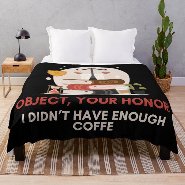 Item preview, Object your honor: I didn't have enough coffee, law school coffee designed and sold by NoetherSym.