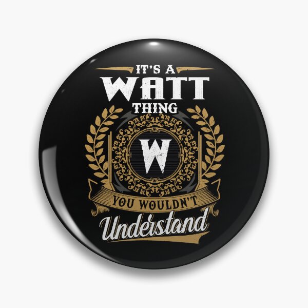 Item preview, It Is A Watt Thing You Wouldnt Understand  designed and sold by Huck-me.