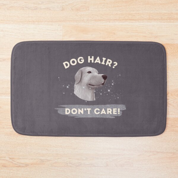 Item preview, Dog hair don't care designed and sold by kookycomet.