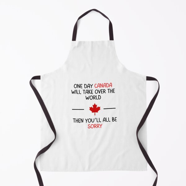 Item preview, Canada will take over the world, funny quotes designed and sold by Ilikeiwantilove.