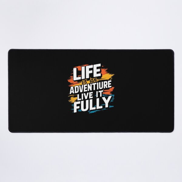 Item preview, Life is an Adventure - Live It Fully designed and sold by TahfahTk.