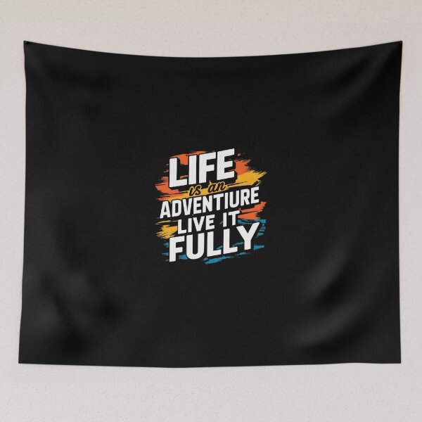 Item preview, Life is an Adventure - Live It Fully designed and sold by TahfahTk.