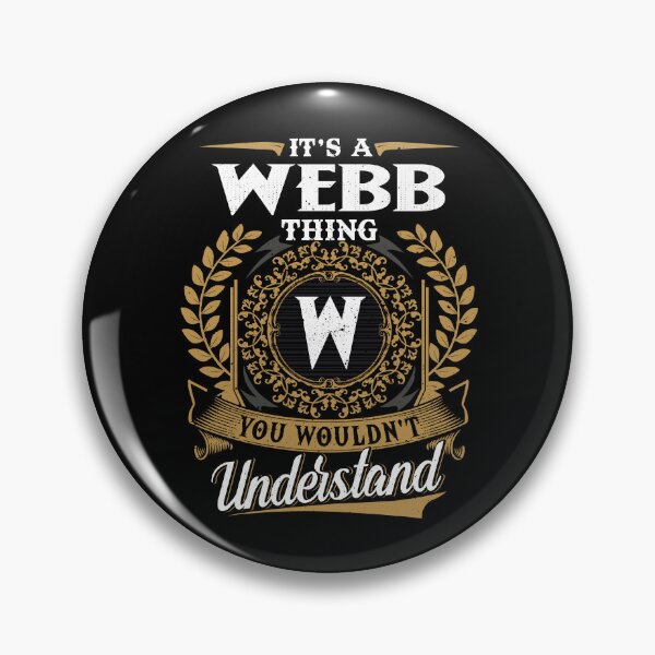Item preview, It Is A Webb Thing You Wouldnt Understand  designed and sold by Huck-me.