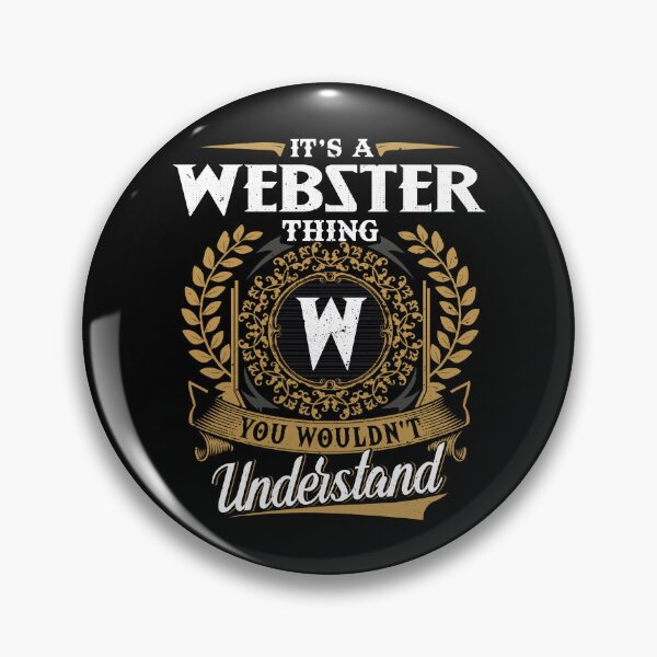 Item preview, It Is A Webster Thing You Wouldnt Understand  designed and sold by Huck-me.