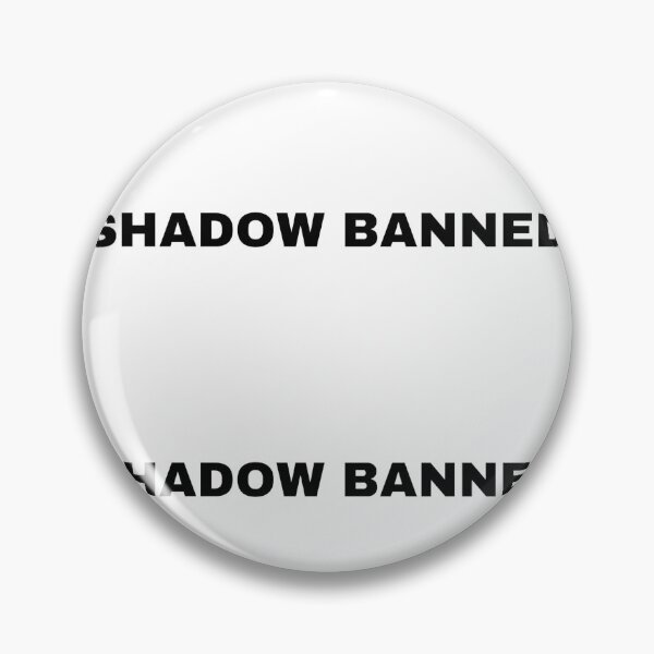 Item preview, Shadow Banned designed and sold by chr0mec0.
