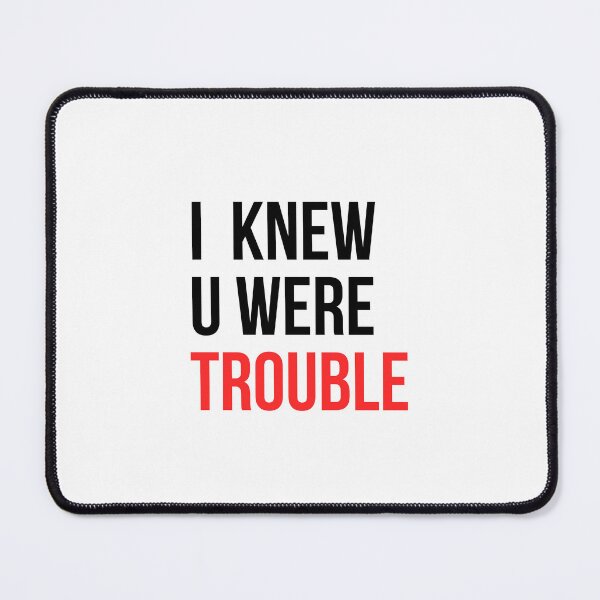 Item preview, Taylor Swift 'I knew u were trouble' designed and sold by Sarah Swiftie.