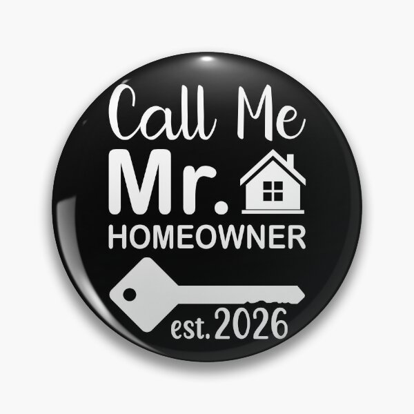 Item preview, Call Me Mr Homeowner 2026 - in white  designed and sold by EmeraldeaArt.