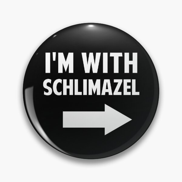 Item preview, I'm with Schlimazel designed and sold by twHistory.