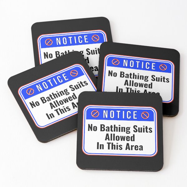 Item preview, NOTICE:  No Bathing Suits Allowed In This Area - funny warning signs designed and sold by DesignsFromTW-S.