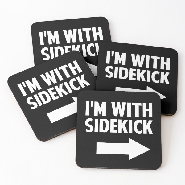 Item preview, I'm with Sidekick designed and sold by twHistory.