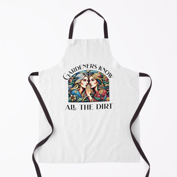 Item preview, Gardeners Know All The Dirt designed and sold by absurditeestore.