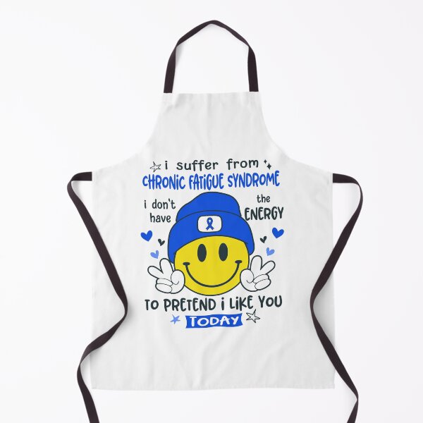 Item preview, I suffer from Chronic Fatigue Syndrome i do not have the ENERGY to pretend i like you TODAY designed and sold by KatMercerr.