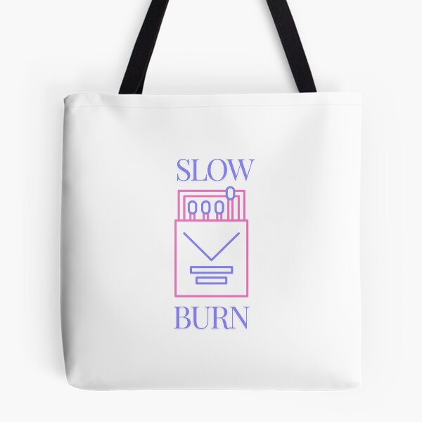 Item preview, Slow Burn designed and sold by Theirishfangirl.